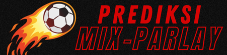 ManiaBola prediksi Mix parlay