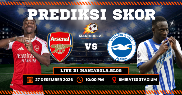 prediksi The Gunners maniabola