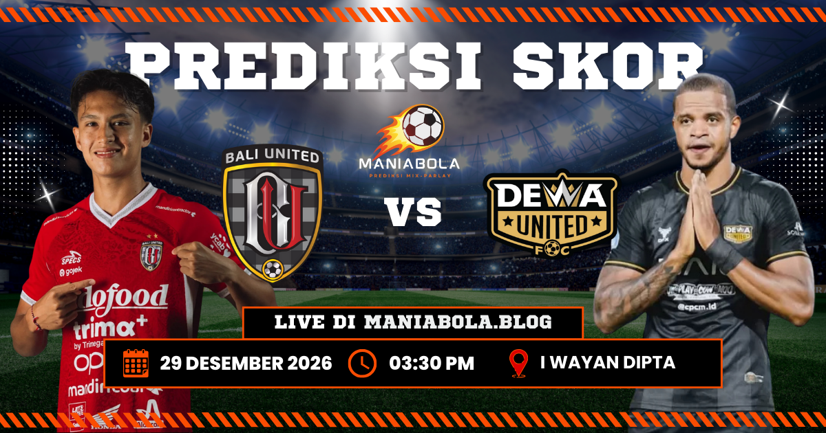 prediksi bali united vs dewa united maniabola