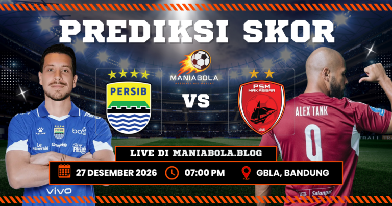 prediksi persib psm maniabola