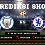 Prediksi Man City vs Chelsea Maniabola
