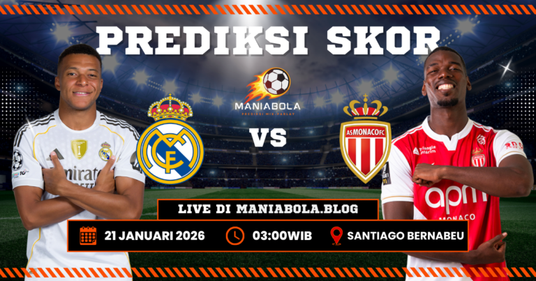 Prediksi Real Madrid vs Monaco