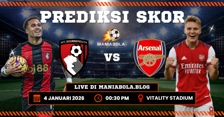 prediksi Bournemouth Arsenal Maniabola 2026