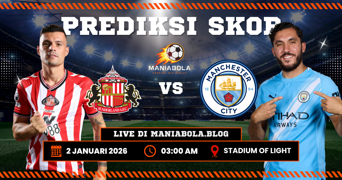 prediksi Maniabola Sunderland vs City