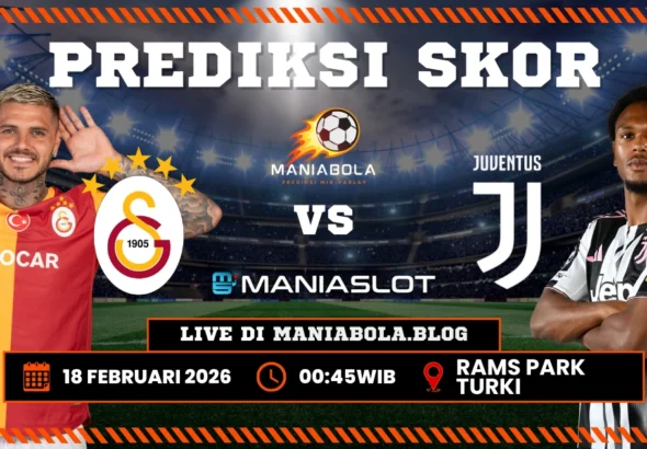 prediksi galatasaray juventus maniaslot