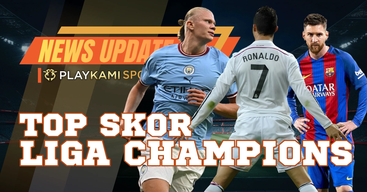 Daftar Top Skor Liga Champions