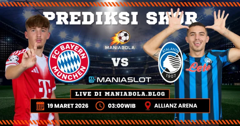 Prediksi Bayern vs Atalanta Maniaslot