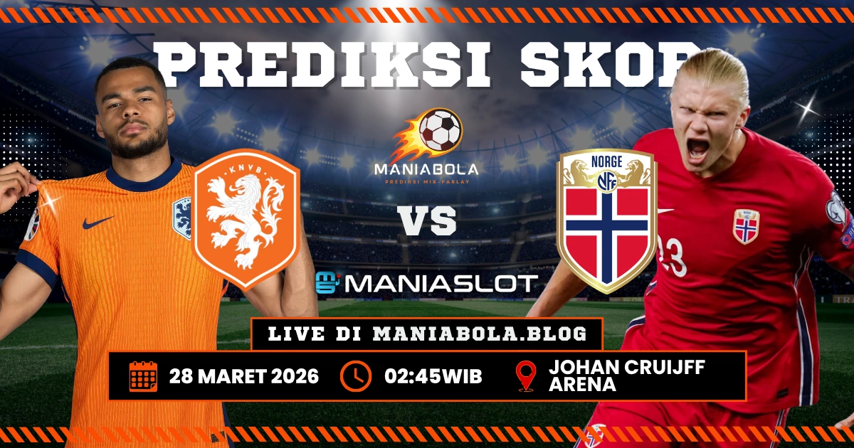 Prediksi Tim Kuda Hitam Norwegia vs Belanda