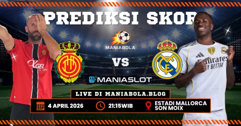 Prediksi Mallorca Madrid Maniaslot