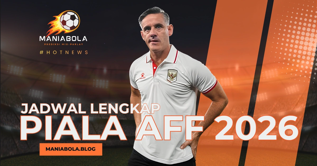 Jadwal Lengkap Piala AFF 2026