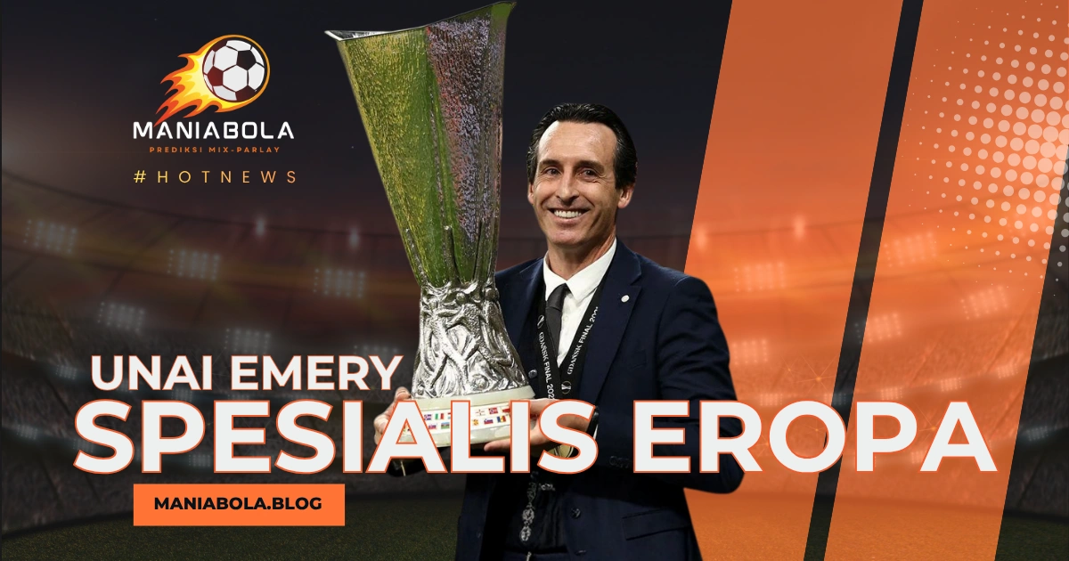 Unai Emery Juara Europa Bareng Aston Villa